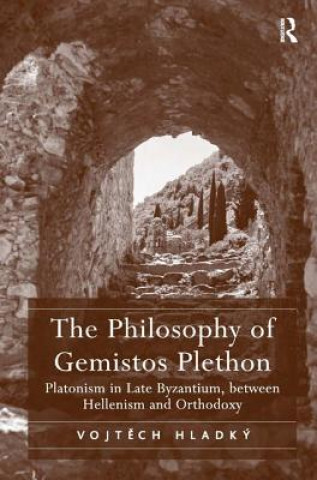 Kniha Philosophy of GEMISTOS Plethon Vojtěch Hladký