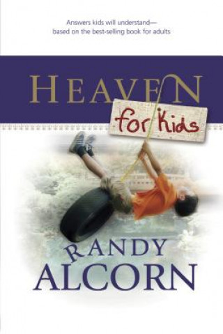 Kniha Heaven for Kids Randy Alcorn