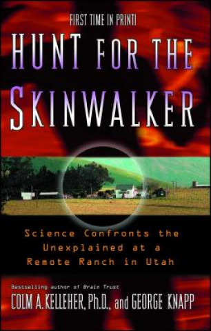 Knjiga Hunt For The Skinwalker Colm A. Kelleher