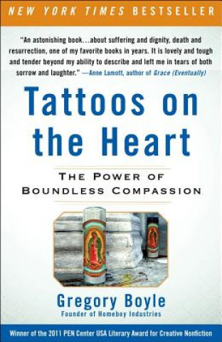 Kniha Tattoos on the Heart Gregory Boyle