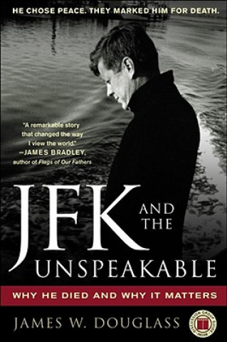 Book JFK and the Unspeakable James W Douglass