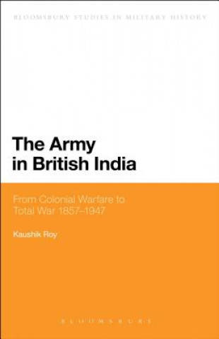 Kniha Army in British India Dr. Kaushik Roy