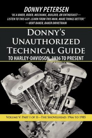 Książka Donny's Unauthorized Technical Guide to Harley-Davidson, 1936 to Present Donny Petersen