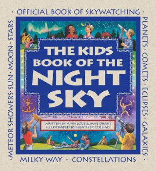 Carte Kids Book of the Night Sky Ann Love