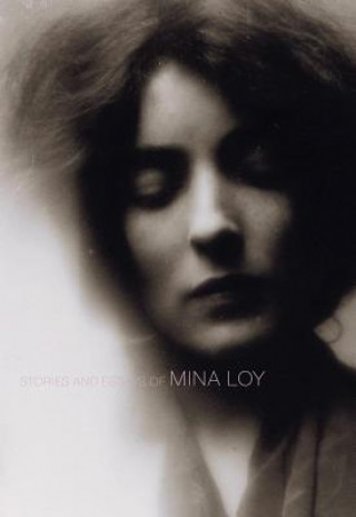 Kniha Stories and Essays of Mina Loy Mina Loy