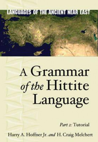 Book Grammar of the Hittite Language Harry J Hoffner