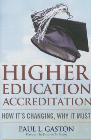 Carte Higher Education Accreditation Paul L Gaston