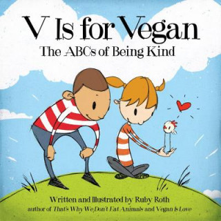 Kniha V Is for Vegan Ruby Roth