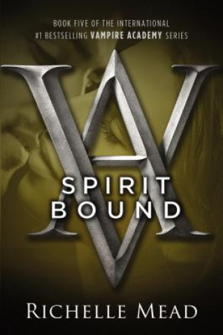 Kniha Spirit Bound Richelle Mead