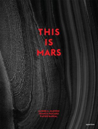 Kniha This is Mars Alfred S. McEwen