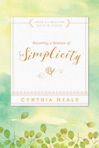 Carte Becoming a Woman of Simplicity Cynthia Heald