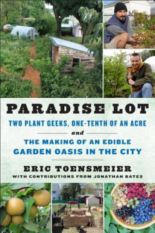 Kniha Paradise Lot Eric Toensmeier