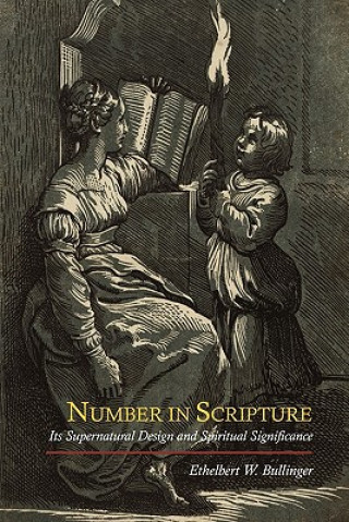 Kniha Number in Scripture E W Bullinger