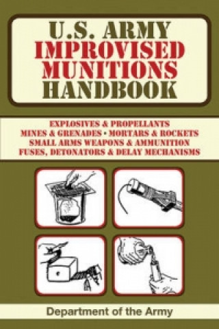 Knjiga U.S. Army Improvised Munitions Handbook Army
