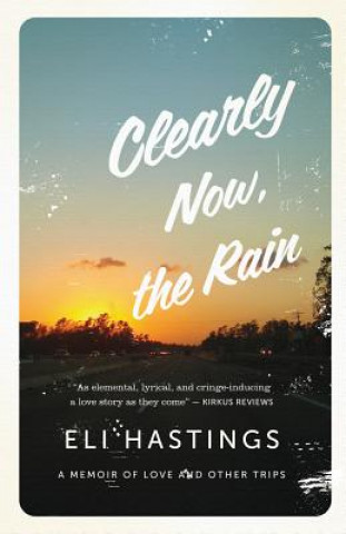 Carte Clearly Now, the Rain Eli Hastings