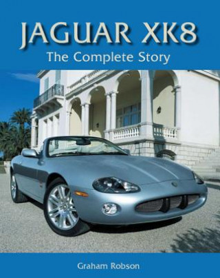 Kniha Jaguar XK8 Graham Robson