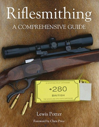 Book Riflesmithing Lewis Potter