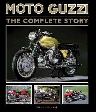 Kniha Moto Guzzi Greg Pullen