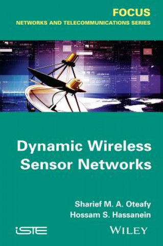 Libro Dynamic Wireless Sensor Networks Sharief M. A. Oteafy