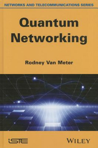 Knjiga Quantum Networking Thomas E. Van Meter