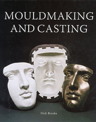 Книга MouldMaking and Casting Nick Brooks