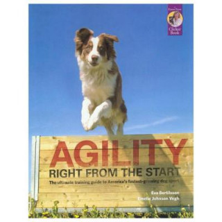 Kniha Agility Right from the Start Eva Bertilsson
