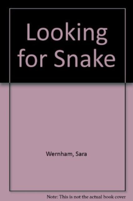 Knjiga Looking for Snake Sara Wernham