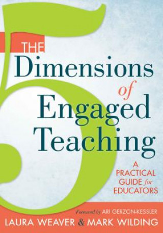 Könyv 5 Dimensions of Engaged Teaching Laura Weaver