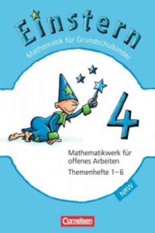 Kniha Einstern - Mathematik - Nordrhein-Westfalen 2013 - Band 4. Themenh.1-6 Roland Bauer