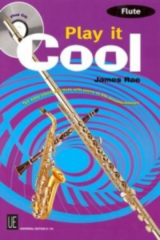 Kniha Play it Cool - Flute James Rae