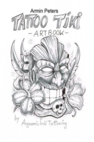 Książka Tattoo Tiki Art Book Armin Peters