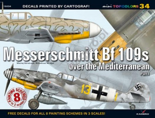 Buch Messerschmitt Bf 109s Over the Mediterranean. Part 1 Maciej Goralczyk