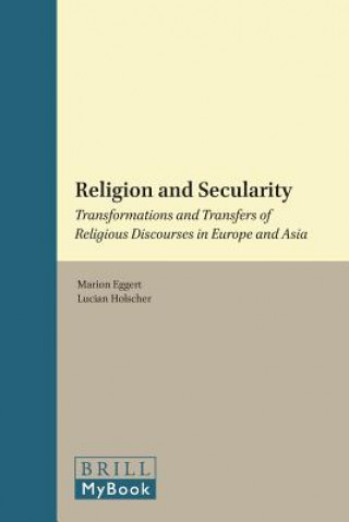 Knjiga Religion and Secularity Marion Eggert