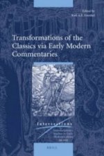 Transformations of the Classics Via Early Modern Commentarie