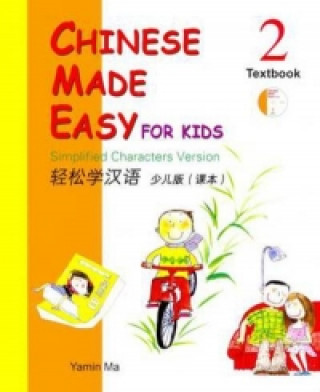 Kniha Chinese Made Easy for Kids: Simplified Characters Version M Yamin