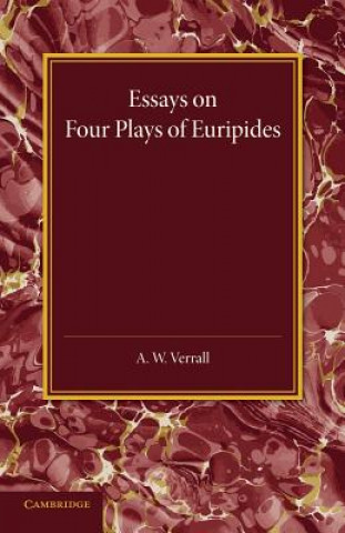 Kniha Essays on Four Plays of Euripides A. W. Verrall