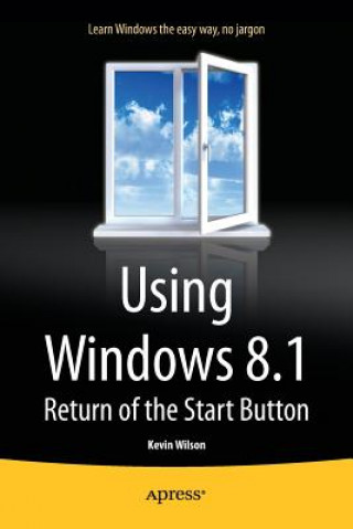Knjiga Using Windows 8.1 Kevin Wilson