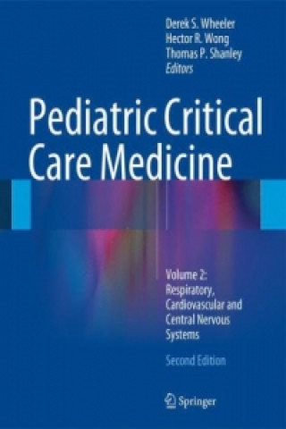Kniha Pediatric Critical Care Medicine Derek S. Wheeler