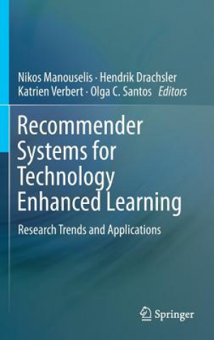 Könyv Recommender Systems for Technology Enhanced Learning Nikos Manouselis