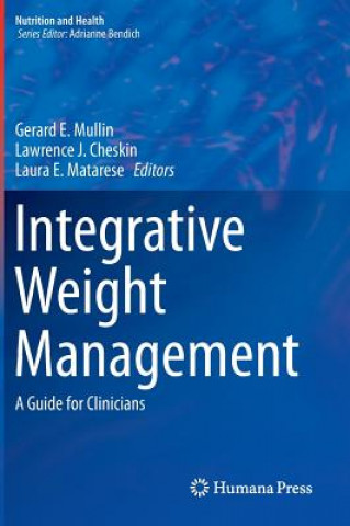 Carte Integrative Weight Management Gerard E. Mullin