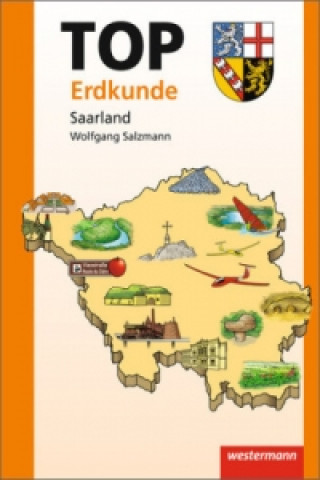 Buch TOP Erdkunde Saarland Peter Kirch