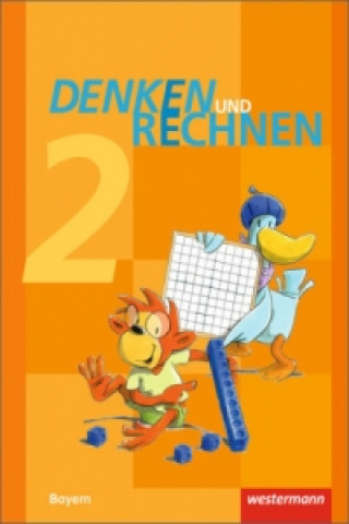 Book Denken und Rechnen - Ausgabe 2014 für Grundschulen in Bayern 