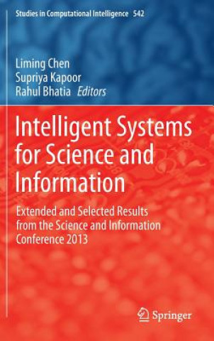 Książka Intelligent Systems for Science and Information Liming Chen