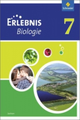 Kniha Erlebnis Biologie - Ausgabe 2012 für Sachsen 
