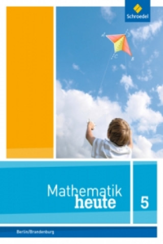 Книга Mathematik heute - Ausgabe 2014 für Grundschulen in Berlin und Brandenburg 