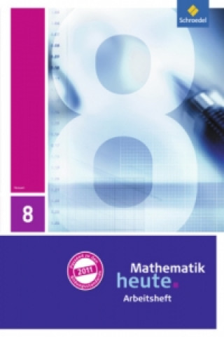 Kniha Mathematik heute - Ausgabe 2011 für Hessen Heinz Griesel