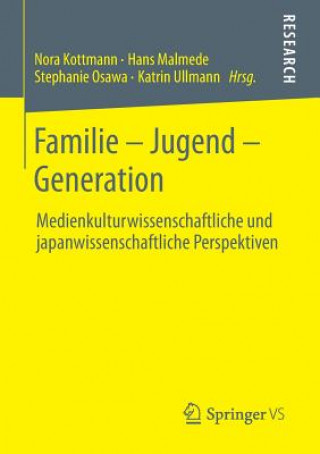 Kniha Familie - Jugend - Generation Nora Kottmann