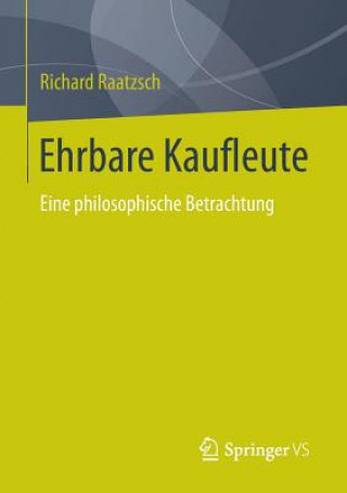 Knjiga Ehrbare Kaufleute Richard Raatzsch