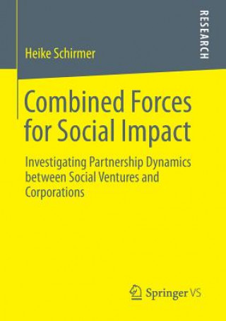 Kniha Combined Forces for Social Impact Heike Schirmer