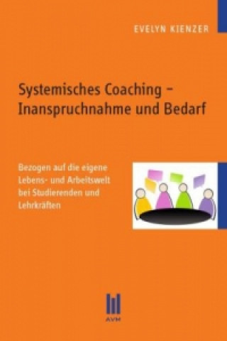 Kniha Systemisches Coaching Inanspruchnahme und Bedarf Evelyn Kienzer